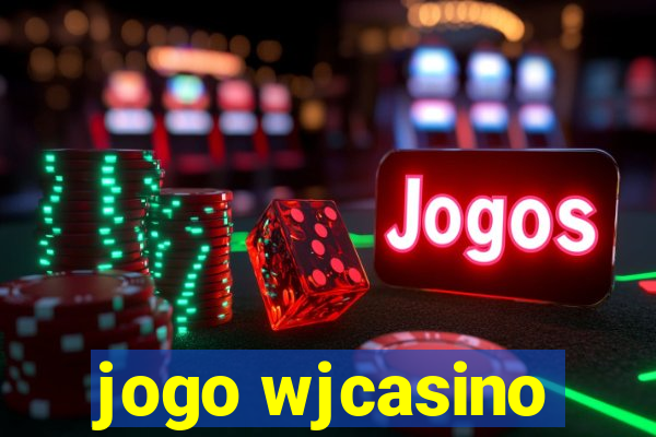 jogo wjcasino